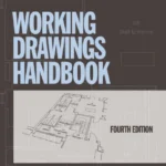 خرید و دانلود نسخه کامل کتاب WORKING DRAWINGS HANDBOOK