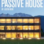 خرید و دانلود نسخه کامل 11 مجله و کتاب خانه کنش پذیر . Passive house