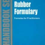 خرید و دانلود نسخه کامل کتاب Essential Rubber Formulary – Formulas for Practitioners