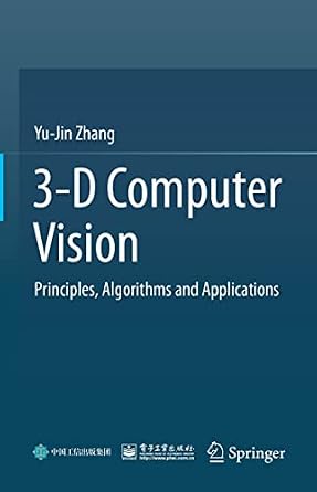 خرید و دانلود نسخه کامل کتاب 3-D Computer Vision: Principles, Algorithms and Applications_6a70c4b9a0e85.jpeg خرید و دانلود نسخه کامل کتاب 3-D Computer Vision: Principles, Algorithms and Applications