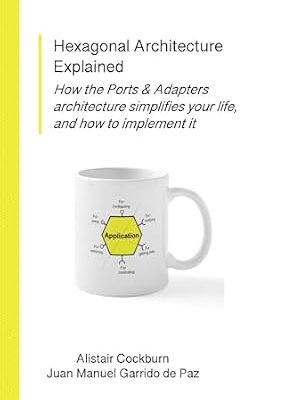 خرید و دانلود نسخه کامل کتاب Hexagonal Architecture Explained