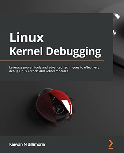 خرید و دانلود نسخه کامل کتاب Linux Kernel Debugging: Leverage proven tools and advanced techniques to effectively debug Linux kernels and kernel modules 1st Edition_6a85fc76d31d0.jpeg خرید و دانلود نسخه کامل کتاب Linux Kernel Debugging: Leverage proven tools and advanced techniques to effectively debug Linux kernels and kernel modules 1st Edition