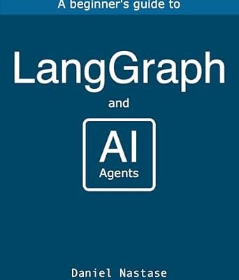 خرید و دانلود نسخه کامل کتاب LangGraph : Managing AI Agents Systems using LangGraph.js