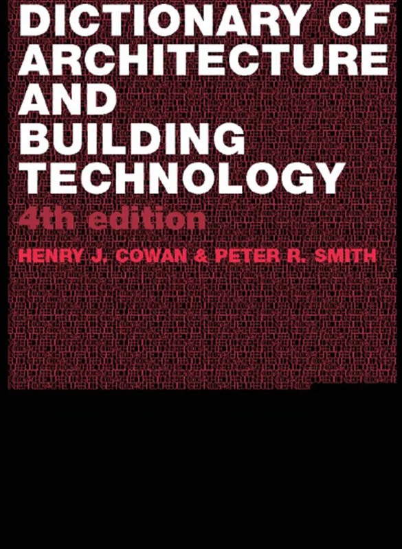 3b43ee خرید و دانلود نسخه کامل کتاب Dictionary of Architecture and Building Technology