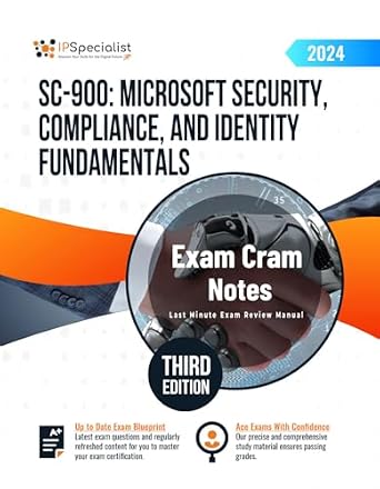 خرید و دانلود نسخه کامل کتاب SC-900: Microsoft Security, Compliance, and Identity Fundamentals Exam Cram Notes: Third Edition – 2024_6a6dfe11f0874.jpeg خرید و دانلود نسخه کامل کتاب SC-900: Microsoft Security, Compliance, and Identity Fundamentals Exam Cram Notes: Third Edition – 2024