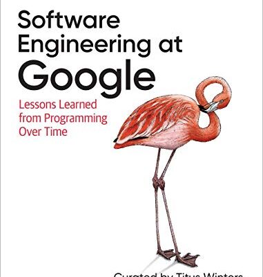 خرید و دانلود نسخه کامل کتاب Software Engineering at Google: Lessons Learned from Programming Over Time 1st Edition