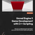 خرید و دانلود نسخه کامل کتاب Unreal Engine 5 Game Development with C++ Scripting: Become a professional game developer and create fully functional, high-quality games