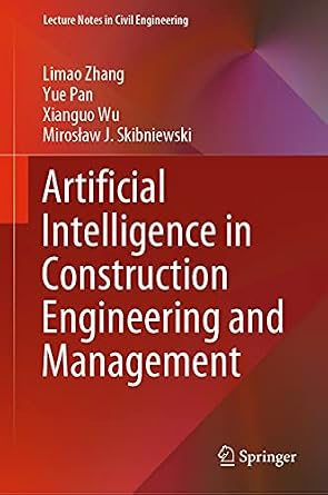 خرید و دانلود نسخه کامل کتاب Artificial Intelligence in Construction Engineering and Management (Lecture Notes in Civil Engineering Book 163)_6a73ff98728e2.jpeg خرید و دانلود نسخه کامل کتاب Artificial Intelligence in Construction Engineering and Management (Lecture Notes in Civil Engineering Book 163)