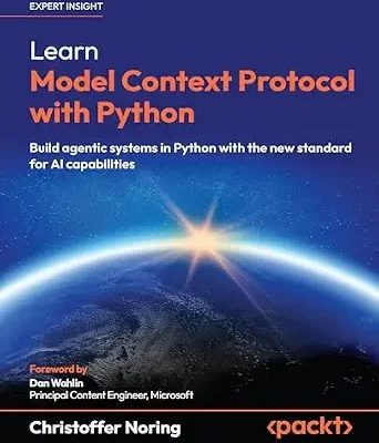 خرید و دانلود نسخه کامل کتاب Learn Model Context Protocol with Python: Build agentic systems in Python with the new standard for AI capabilities