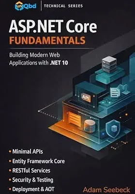 خرید و دانلود نسخه کامل کتاب ASP.NET Core Fundamentals: Building Modern Web Applications With .NET 10
