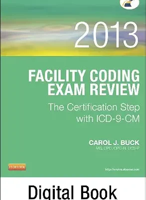 خرید و دانلود نسخه کامل کتاب Facility Coding Exam Review 2013 – E-Book: The Certification Step with ICD-9-CM