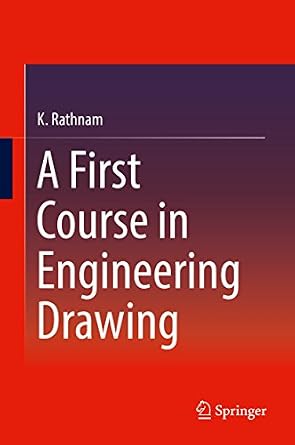 خرید و دانلود نسخه کامل کتاب A First Course in Engineering Drawing_6a743deedae04.jpeg خرید و دانلود نسخه کامل کتاب A First Course in Engineering Drawing