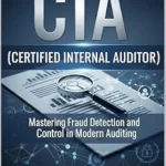 خرید و دانلود نسخه کامل کتاب CIA (Certified Internal Auditor) Part 1 Exam Prep Guide: Mastering Fraud Detection and Control in Modern Auditing