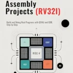 خرید و دانلود نسخه کامل کتاب Hands-On RISC-V Assembly Projects (RV32I): Build and Debug Real Programs with QEMU and GDB, Step by Step