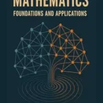 خرید و دانلود نسخه کامل کتاب Machine Learning Mathematics – Foundations and Applications