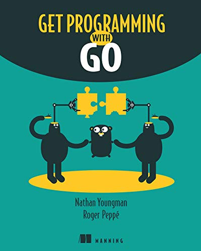خرید و دانلود نسخه کامل کتاب Get Programming with Go 1st Edition