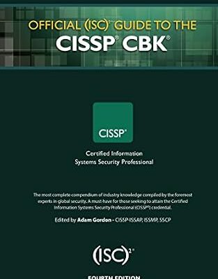 خرید و دانلود نسخه کامل کتاب Official (ISC)2 Guide to the CISSP CBK ((ISC)2 Press)