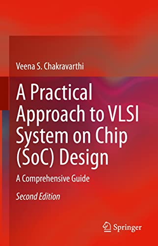 خرید و دانلود نسخه کامل کتاب A Practical Approach to VLSI System on Chip (SoC) Design: A Comprehensive Guide 2nd Edition_6a8082e5dc26b.jpeg خرید و دانلود نسخه کامل کتاب A Practical Approach to VLSI System on Chip (SoC) Design: A Comprehensive Guide 2nd Edition