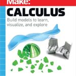 خرید و دانلود نسخه کامل کتاب Make: Calculus 1st Edition