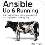 خرید و دانلود نسخه کامل کتاب Ansible: Up and Running: Automating Configuration Management and Deployment the Easy Way