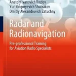 خرید و دانلود نسخه کامل کتاب Radar and Radionavigation: Pre-professional Training for Aviation Radio Specialists (Springer Aerospace Technology)