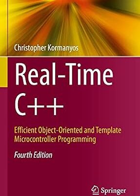 خرید و دانلود نسخه کامل کتاب Real-Time C++: Efficient Object-Oriented and Template Microcontroller Programming
