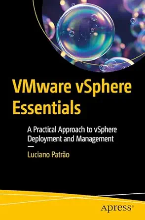 خرید و دانلود نسخه کامل کتاب VMware vSphere Essentials: A Practical Approach to vSphere Deployment and Management_6a7c40be52947.webp خرید و دانلود نسخه کامل کتاب VMware vSphere Essentials: A Practical Approach to vSphere Deployment and Management