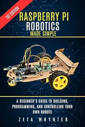 خرید و دانلود نسخه کامل کتاب Raspberry Pi Robotics Made Simple: A Beginner’s Guide to Building, Programming, and Controlling Your Own Robots_6a7f24a0b35ab.webp خرید و دانلود نسخه کامل کتاب Raspberry Pi Robotics Made Simple: A Beginner’s Guide to Building, Programming, and Controlling Your Own Robots