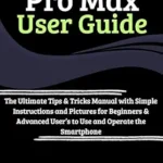 خرید و دانلود نسخه کامل کتاب iPhone 17 Pro Max User Guide: The Ultimate Tips & Tricks Manual with Simple Instructions and Pictures for Beginners & Advanced User’s to Use and Operate the Smartphone