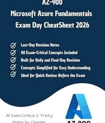 خرید و دانلود نسخه کامل کتاب AZ-900: Microsoft Azure Fundamentals Exam Day CheatSheet 2026: All Exam-Critical and Tricky Points Explained Chapter by Chapter | Key Exam Concepts and … (Information Technology Books Book 63)