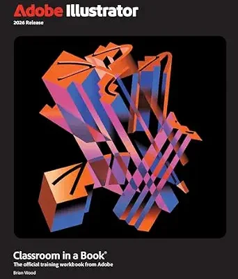 خرید و دانلود نسخه کامل کتاب Adobe Illustrator Classroom in a Book 2026 Release