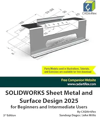 خرید و دانلود نسخه کامل کتاب SOLIDWORKS Sheet Metal and Surface Design 2025 for Beginners and Intermediate Users