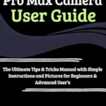 خرید و دانلود نسخه کامل کتاب iPhone 17 Pro Max Camera User Guide: The Ultimate Tips & Tricks Manual with Simple Instructions and Pictures for Beginners & Advanced User’s