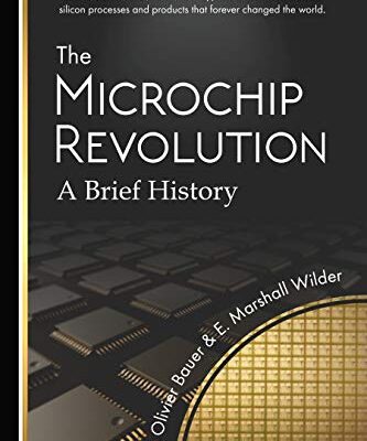 خرید و دانلود نسخه کامل کتاب The Microchip Revolution: A brief history Kindle Edition