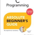 خرید و دانلود نسخه کامل کتاب C Programming Absolute Beginner’s Guide 3rd Edition