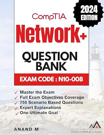 خرید و دانلود نسخه کامل کتاب COMPTIA NETWORK+ QUESTION BANK | MASTER THE EXAM (N10-008): FULL EXAM OBJECTIVES COVERAGE, 750 SCENARIO-BASED QUESTIONS, EXPERT EXPLANATIONS AND ONE ULTIMATE GOAL_6a6dfdadc4595.jpeg خرید و دانلود نسخه کامل کتاب COMPTIA NETWORK+ QUESTION BANK | MASTER THE EXAM (N10-008): FULL EXAM OBJECTIVES COVERAGE, 750 SCENARIO-BASED QUESTIONS, EXPERT EXPLANATIONS AND ONE ULTIMATE GOAL