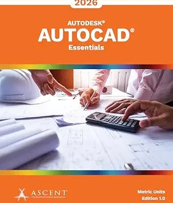خرید و دانلود نسخه کامل کتاب AutoCAD 2026: Essentials (Metric Units)