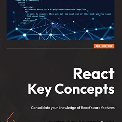خرید و دانلود نسخه کامل کتاب React Key Concepts: Consolidate your knowledge of React’s core features 1st Edition
