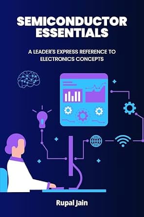 خرید و دانلود نسخه کامل کتاب Semiconductor Essentials: A Leader’s Express Reference To Electronics Concepts_6a7cc177c78ac.jpeg خرید و دانلود نسخه کامل کتاب Semiconductor Essentials: A Leader’s Express Reference To Electronics Concepts