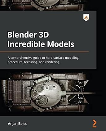خرید و دانلود نسخه کامل کتاب Blender 3D Incredible Models: A comprehensive guide to hard-surface modeling, procedural texturing, and rendering_6a700328eac05.jpeg خرید و دانلود نسخه کامل کتاب Blender 3D Incredible Models: A comprehensive guide to hard-surface modeling, procedural texturing, and rendering
