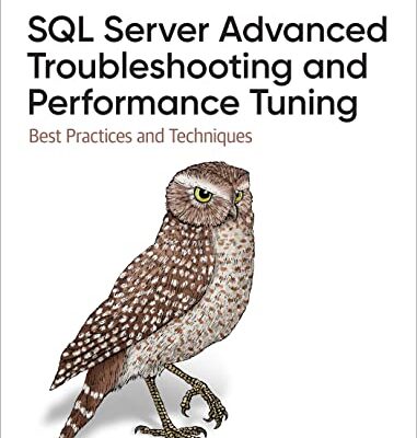 خرید و دانلود نسخه کامل کتاب SQL Server Advanced Troubleshooting and Performance Tuning 1st Edition