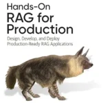 خرید و دانلود نسخه کامل کتاب Hands-On RAG for Production: Design, Develop, and Deploy Production-Ready RAG Applications