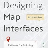 خرید و دانلود نسخه کامل کتاب Designing Map Interfaces: Patterns for Building Effective Map Apps