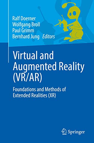 خرید و دانلود نسخه کامل کتاب Virtual and Augmented Reality (VR/AR): Foundations and Methods of Extended Realities (XR) Kindle Edition_6a73f9e174eab.jpeg خرید و دانلود نسخه کامل کتاب Virtual and Augmented Reality (VR/AR): Foundations and Methods of Extended Realities (XR) Kindle Edition