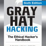 خرید و دانلود نسخه کامل کتاب Gray Hat Hacking: The Ethical Hacker’s Handbook, Sixth Edition 6th Edition