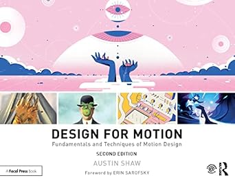 خرید و دانلود نسخه کامل کتاب Design for Motion: Fundamentals and Techniques of Motion Design_6a6fde2ad2c93.jpeg خرید و دانلود نسخه کامل کتاب Design for Motion: Fundamentals and Techniques of Motion Design