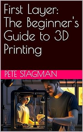 خرید و دانلود نسخه کامل کتاب First Layer: The Beginner’s Guide to 3D Printing_6a73e7e7a170f.jpeg خرید و دانلود نسخه کامل کتاب First Layer: The Beginner’s Guide to 3D Printing