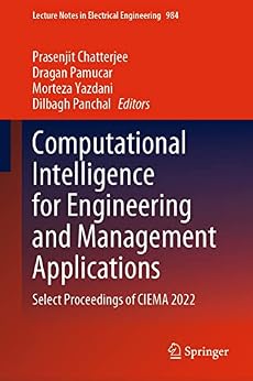 خرید و دانلود نسخه کامل کتاب Computational Intelligence for Engineering and Management Applications: Select Proceedings of CIEMA 2022 (Lecture Notes in Electrical Engineering Book 984)_6a80717759f76.jpeg خرید و دانلود نسخه کامل کتاب Computational Intelligence for Engineering and Management Applications: Select Proceedings of CIEMA 2022 (Lecture Notes in Electrical Engineering Book 984)