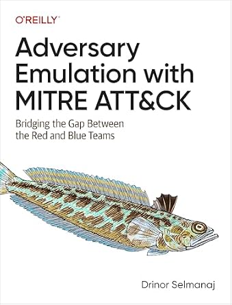 خرید و دانلود نسخه کامل کتاب Adversary Emulation with MITRE ATT&CK: Bridging the Gap Between the Red and Blue Teams_6a914e9533e42.jpeg خرید و دانلود نسخه کامل کتاب Adversary Emulation with MITRE ATT&CK: Bridging the Gap Between the Red and Blue Teams
