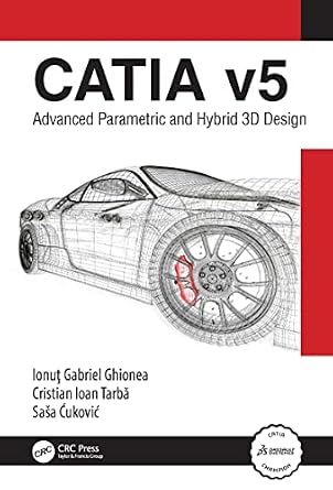 خرید و دانلود نسخه کامل کتاب CATIA v5: Advanced Parametric and Hybrid 3D Design_6a73f49b4c360.jpeg خرید و دانلود نسخه کامل کتاب CATIA v5: Advanced Parametric and Hybrid 3D Design
